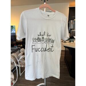 S "What the Fucculent" T-Shirt (see flaw)